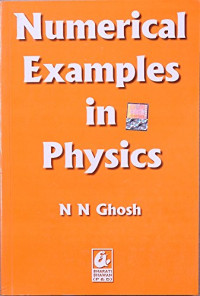 N. N. Ghosh — Numerical examples in physics. Part 1: General physics