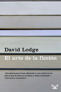 David Lodge — El arte de la ficción