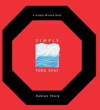 Sharpe, Damian — Simple Feng Shui
