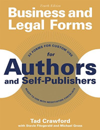 Tad Crawford, Stevie Fitzgerald, Michael Gross — Business and Legal Forms for Authors and Self-Publishers