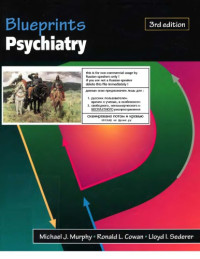 M. Murphy, et al., — Psychiatry [Blueprints - Notes and Cases]