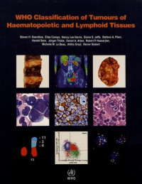 S. Swerdlow, et al. — WHO Classification of Tumours of Haematopoietic and Lymphoid Tissues
