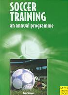 Jozef Sneyers — Soccer training : an annual programme