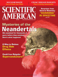 Scientific American — (2009-08) Mysteries of the Neandertals
