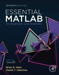 Hahn B.D., Valentine D.T — Essential MATLAB for engineers and scientists