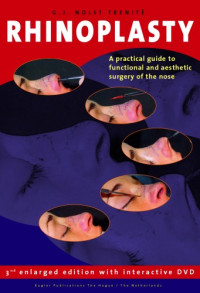 Trenite Nolst — Rhinoplasty: A practical guide to functional and aesthetic surgery of the nose, 3rd Edition