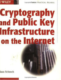 Klaus Schmeh — Cryptography and Public Key Infrastructure on the Internet