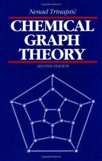 Nenad Trinajstic — Chemical Graph Theory