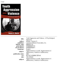 Thomas G. Moeller — Youth aggression and violence: a psychological approach