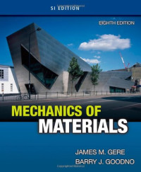 James M. Gere, Barry J. Goodno — Mechanics of Materials, SI Edition