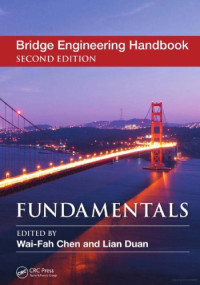 Wai-Fah Chen; E  M Lui — Bridge Engineering Handbook, Five Volume Set, Second Edition