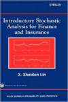 Lin X.S. — Introductory Stochastic Analysis For Finance And Insurance