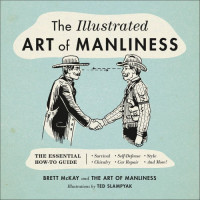 Brett McKay — The illustrated art of manliness