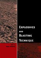 Roger Holmberg — Explosives and blasting technique : proceedings of EFEE Second World Conference on Explosives and Blasting Technique, 10-12 September, 2003, Prague, Czech Republic