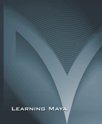  — Learning Maya