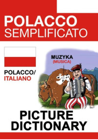 Evi Poxleitner — Polacco Semplificato - Picture Dictionary (Italian Edition)