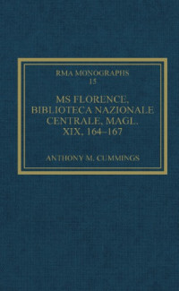 Anthony M. Cummings — MS Florence, Biblioteca Nazionale Centrale, Magl 19, 164-167