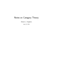 Robert L. Knighten — Notes on Category Theory