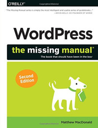 Matthew MacDonald — WordPress: The Missing Manual