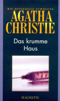 Agatha Christie — Das krumme Haus (Hachette Collections - Band 34)