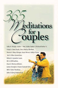 Sally D. Sharpe, Amy Valdez Barker — 365 Meditations for Couples