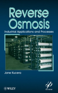 Jane Kucera — Reverse Osmosis: Design, Processes, and Applications for Engineers