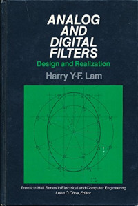 Harry Y. F. Lam — Analog and Digital Filters: Design and Realization