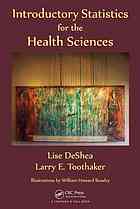 Beasley, William Howard; DeShea, Lise; Toothaker, Larry E — Introductory Statistics for the Health Sciences