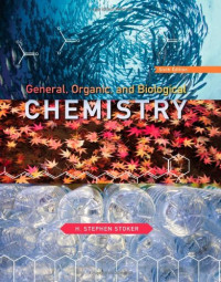 H. Stephen Stoker — General, Organic, and Biological Chemistry