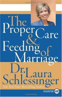 Dr. Laura Schlessinger — The Proper Care and Feeding of Marriage LP