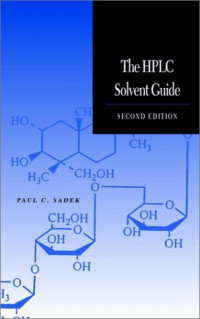 Paul C. Sadek — The HPLC Solvent Guide