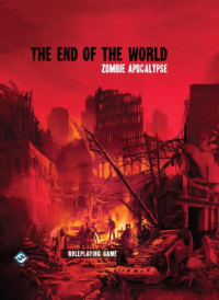 Fantasy Flight Games — End of the World, The: Zombie Apocalypse