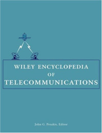 John G. Proakis — Wiley Encyclopedia of Telecommunications, Volume 3