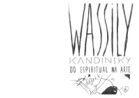 Wassily Kandinsky — Do Espiritual na Arte e na Pintura em Particular