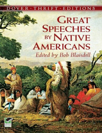 Bob Blaisdell — Great Speeches by Native Americans