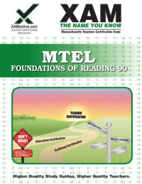 Sharon Wynne — MTEL Foundations of Reading 90 Teacher Certification, 2nd Edition (XAM MTEL)