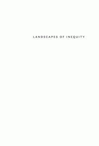 Nicholas A. Robins; Barbara J. Fraser — Landscapes of Inequity: Environmental Justice in the Andes-Amazon Region