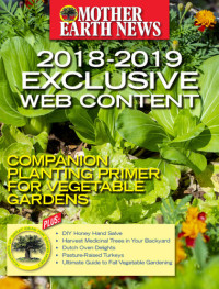 Mother Earth News — Mother Earth News Exclusive Web Content 2018-2019