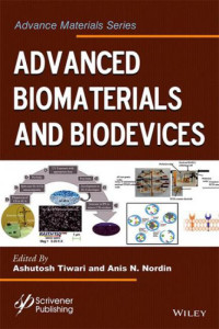 Ashutosh Tiwari,  Anis N. Nordin — Advanced Biomaterials and Biodevices