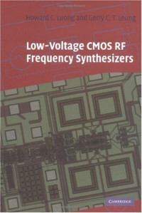 Howard Cam Luong, Gerry Chi Tak Leung — Low-Voltage CMOS RF Frequency Synthesizers