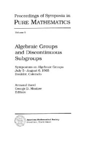 A. Borel, G. D. Mostow — Algebraic groups and discontinuous subgroups
