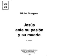 Michel Gourgues; Nicolas Darrical (tr.) — Jesus Ante su Pasion y su Muerte
