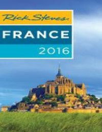 Rick Steves — France 2016