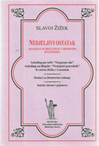 Slavoj Žižek — Nedjeljivi ostatak. Ogled o Schellingu i srodnim pitanjima