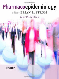 Brian L Strom — Pharmacoepidemiology, 4th edition