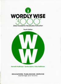 Kenneth Hodkinson, Sandra Adams, Erika Hodkinson — Wordly Wise 3000 Book 2: Direct Academic Vocabulary Instruction