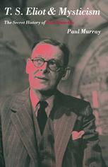 Paul Brendan Murray, O.P. — T.S. Eliot and Mysticism