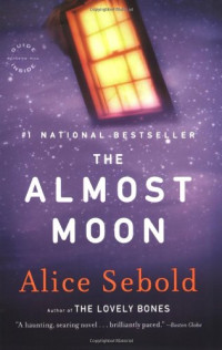 Alice Sebold — The Almost Moon