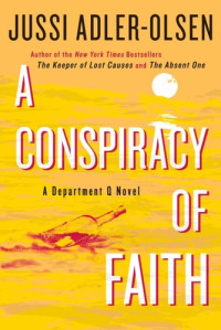 Jussi Adler-Olsen — A Conspiracy of Faith - Department Q #03