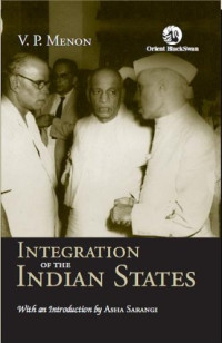 V.P. Menon — Integration of the Indian States